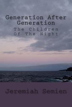Paperback Generation After Generation: The Children Of The Night Book