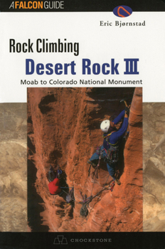 Paperback Rock Climbing Desert Rock III: Moab to Colorado National Monument Book