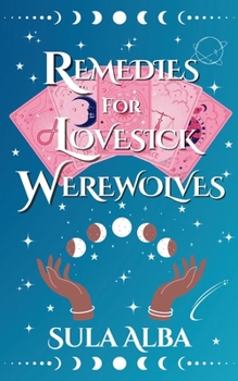 Paperback Remedies for Lovesick Werewolves Book