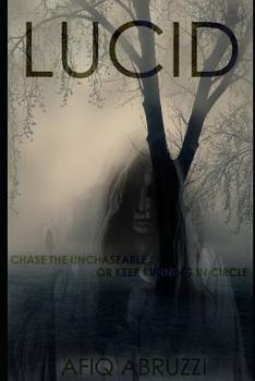 Paperback Lucid: Chase The Unchaseable Book