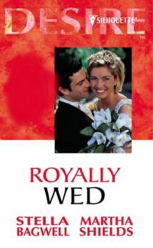 Paperback Royally Wed (Silhouette Desire) Book