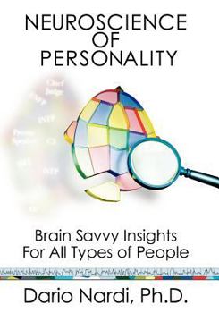 Paperback Neuroscience of Personality: Brain Savvy Insights for All Types of People Book