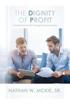 Paperback The Dignity of Profit Book