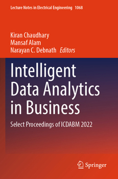 Paperback Intelligent Data Analytics in Business: Select Proceedings of Icdabm 2022 Book