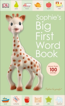 Board book Sophie La Girafe: Sophie's Big First Word Book