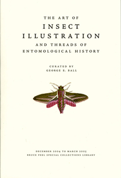 Paperback The Art of Insect Illustration and Threads of Entomological History Book