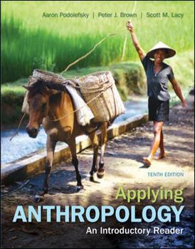 Paperback Applying Anthropology: An Introductory Reader Book