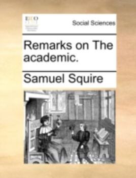 Paperback Remarks on the Academic. Book