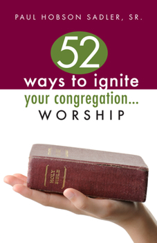 Paperback 52 Ways to Ignite Your Congregation... Worship Book