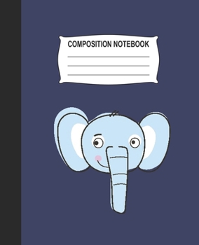 Paperback Composition Notebook: Blue Wide Ruled Notebook With A Cute Baby Elephant Book