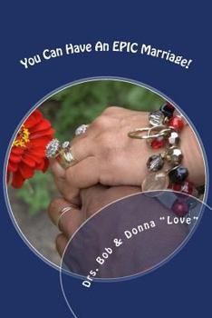 Paperback You Can Have An EPIC Marriage! Book