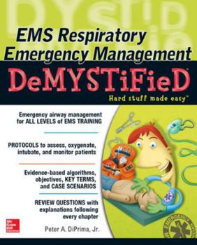 Paperback EMS Respiratory Emergency Management Demystified Book