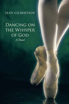 Paperback Dancing on the Whisper of God Book