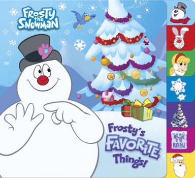 Board book Frosty's Favorite Things! (Frosty the Snowman) Book