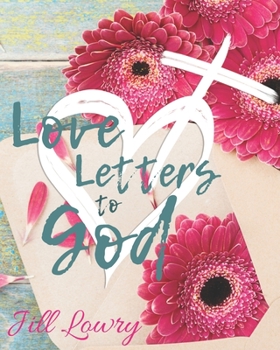 Paperback Love Letters to God Book