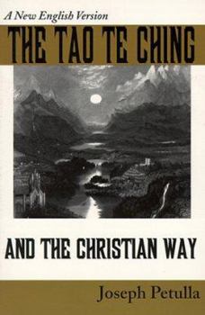 Paperback The Tao Te Ching and the Christian Way: A New English Version Book