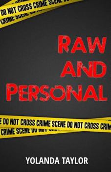 Paperback Raw and Personal: Mystery, Thriller, Suspence, Romance and Crime Story Book