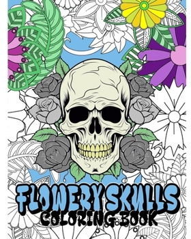 Paperback Flowery Skulls Coloring Book