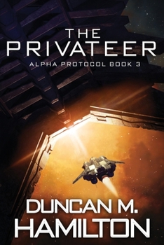 Paperback The Privateer: Alpha Protocol Book 3 Book