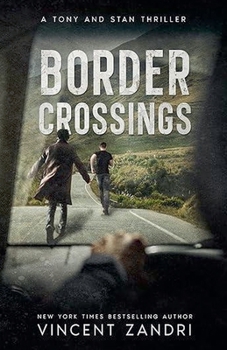Border Crossings (A Tony and Stan Thriller)