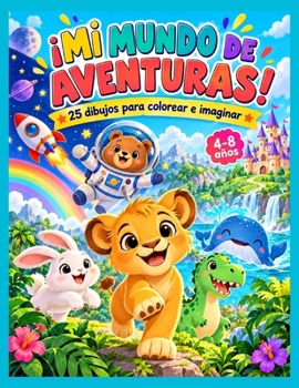 Mi mundo de Aventuras (Spanish Edition)