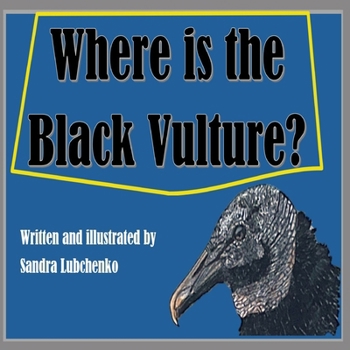 Paperback Where is the Black Vulture? Book