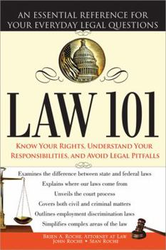 Paperback Law 101: An Essential Reference for Your Everyday Legal Questions Book