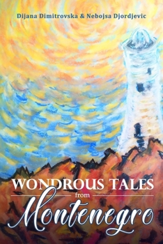 Paperback Wondrous Tales from Montenegro Book