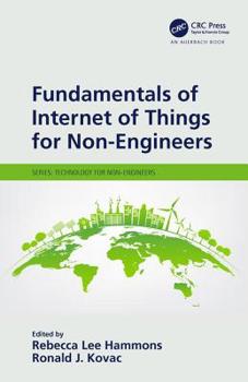 Paperback Fundamentals of Internet of Things for Non-Engineers Book