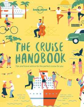 Paperback Lonely Planet the Cruise Handbook Book