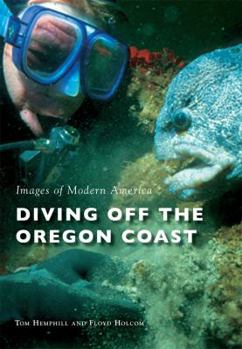 Diving Off the Oregon Coast - Book  of the Images of Modern America