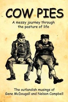 Paperback Cow Pies: A messy journey throughthe pasture of life Book