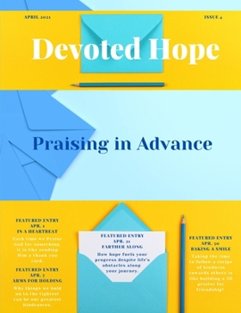 Paperback Devoted Hope: Praising in Advance Book