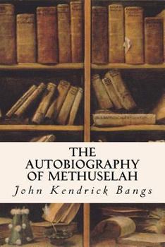 Paperback The Autobiography of Methuselah Book