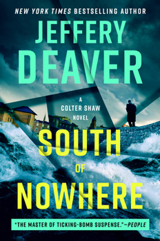 South of Nowhere - Book #5 of the Colter Shaw