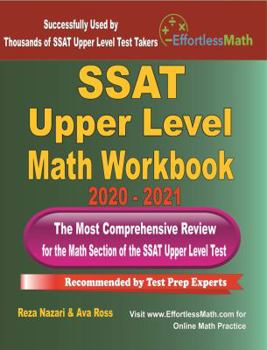 Paperback SSAT Upper Level Math Workbook 2020 - 2021: The Most Comprehensive Review for the Math Section of the SSAT Upper Level Test Book