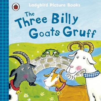 Paperback The Three Billy Goats Gruff: Ladybird First Favourite Tales Book