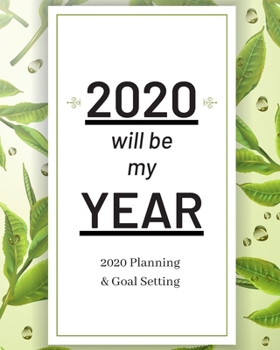 2020 Will Be My Year: 2020 Planner Weekly, Monthly And Daily | Jan 1, 2020 to Dec 31, 2020  Planner & calendar | New Year's resolution & Goal Setting ... - Inspirational 2020 Gifts For Berries Lovers
