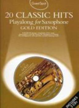 Paperback Guest Spot: 20 Classic Hits: Playalong For Alto Saxophone Book