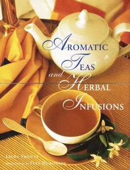 Hardcover Aromatic Teas and Herbal Infusions Book
