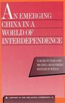 Paperback An Emerging China in a World of Interdependence Book