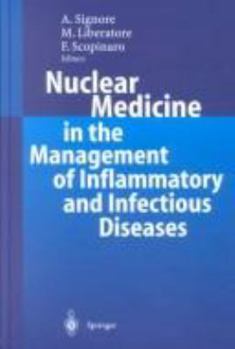 Hardcover Nuclear Medicine in the Management of Inflammatory and Infectious Diseases Book