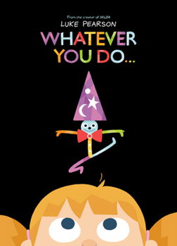 Hardcover Whatever You Do... Book