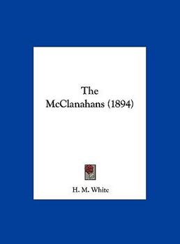 Hardcover The McClanahans (1894) Book