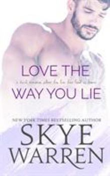 Paperback Love the Way You Lie Book