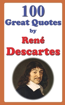 Paperback 100 Great Quotes by René Descartes Book