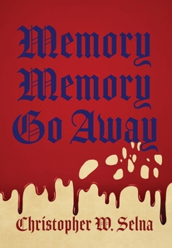 Hardcover Memory, Memory, Go Away Book