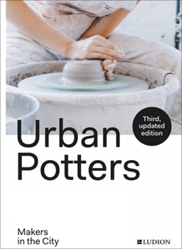 Paperback Urban Potters: Makers in the City Book