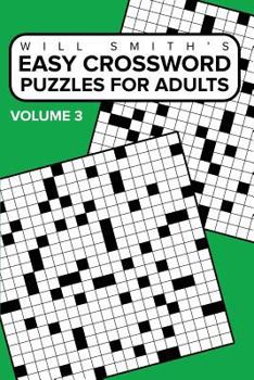 Paperback Easy Crossword Puzzles For Adults - Volume 3: ( The Lite & Unique Jumbo Crossword Puzzle Series ) Book