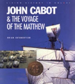 Paperback John Cabot & the Voyage of the Matthew (Formac Illustrated History) Book